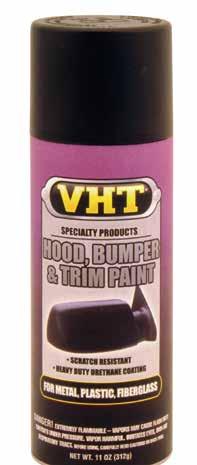 VHT Hood, Bumper & Trim paint VHT Hood, Bumper & Trim urethane coating is formulated with elastomers that allow for the flexing of paint on pliable surfaces.