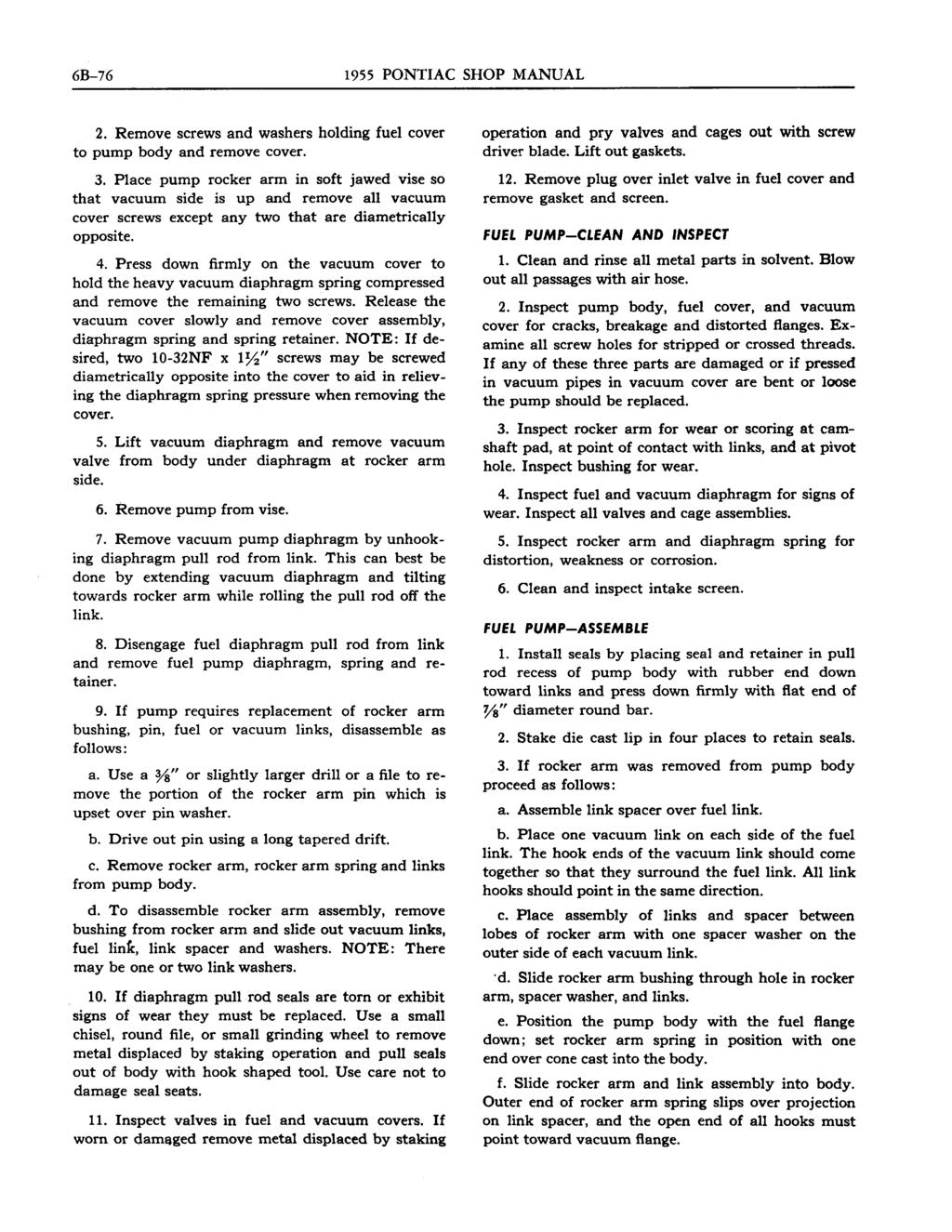 6B-76 1955 PONTIAC SHOP MANUAL 2. Remove screws and washers holding fuel cover to pump body and remove cover. 3.