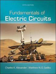 Course Information Textbook Fundamentals of Electric Circuit, 5th Edition, by Alexandar & Sadiku, McGraw-Hill, 2012 Course