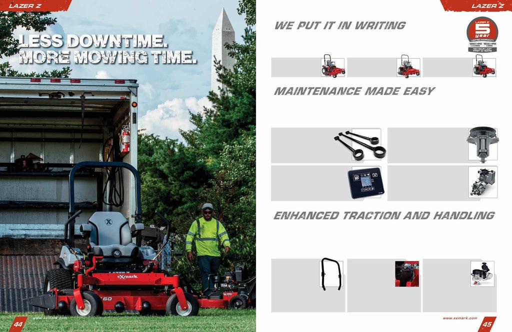 THE STRONGEST ZERO-TURN RIDING MOWERS IN THE INDUSTRY NOW HAVE THE STRONGEST WARRANTY! Five-year limited warranty now standard on all Exmark's Lazer Z E-, S-, and X-Series mowers sold in the U.S. or Canada.