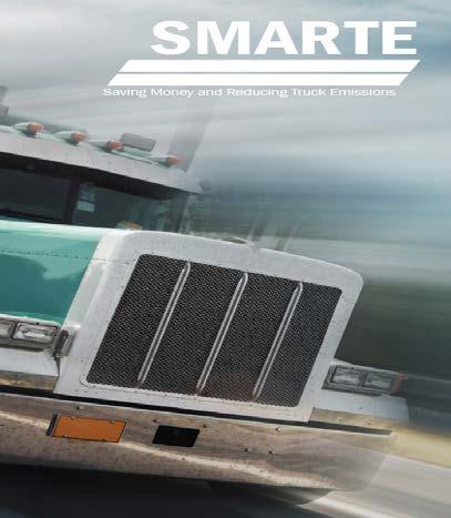 SMARTE Program Saving Money and Reducing Truck Emissions (SMARTE) Reduce fuel consumption and fuel-related emissions from the trucking industry Program Objective Conduct outreach in order to provide
