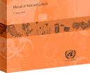 TRANSPORTATION REQUIREMENTS LATEST and GREATEST UN MANUAL: Recommendations on the Transport of Dangerous Goods. Manual of Tests and Criteria.