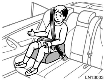 Installation with seat belt (C) Booster seat (A) INFANT SEAT INSTALLATION An infant seat must be used in rear facing position only.