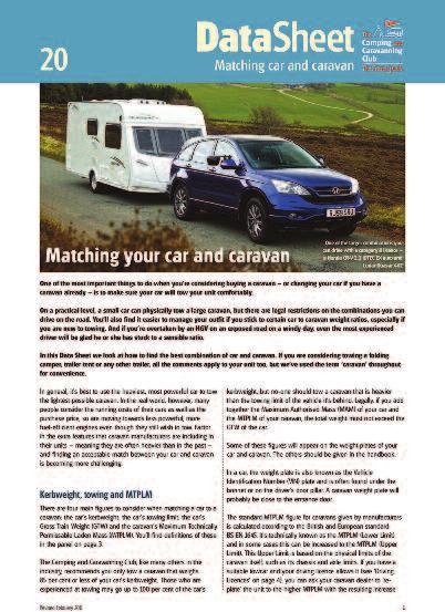 when towing for the first time. The data sheet Matching Car and Caravan provides much useful information to ensure a good match.