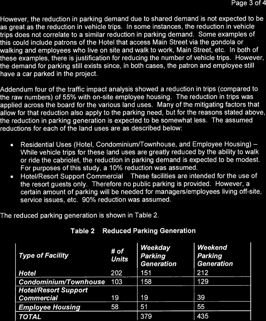I PROJECT ENGINEERING CONSULTANTS Page 3 of 4 However, the reduction in parking demand due to shared demand is not expected to be as great as the reduction in vehicle trips.