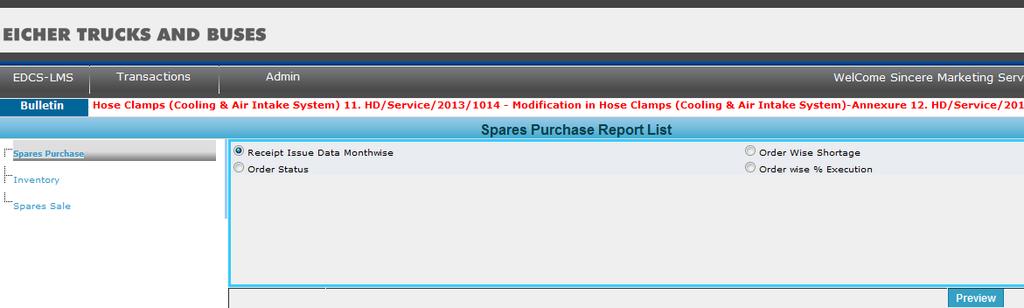 Login with Spares ID and Go to Transactions Spares Parts Reports Spare Purchase Receipt Issue