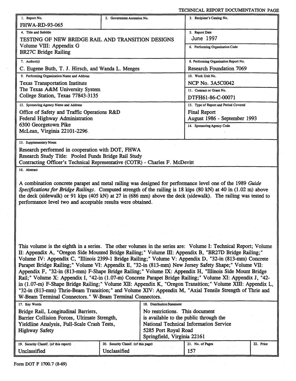 TECHNICAL REPORT DOCUMENTATION PAGE 1. Report No. 2. Government Accession No. FHW A-RD-93-065 4.