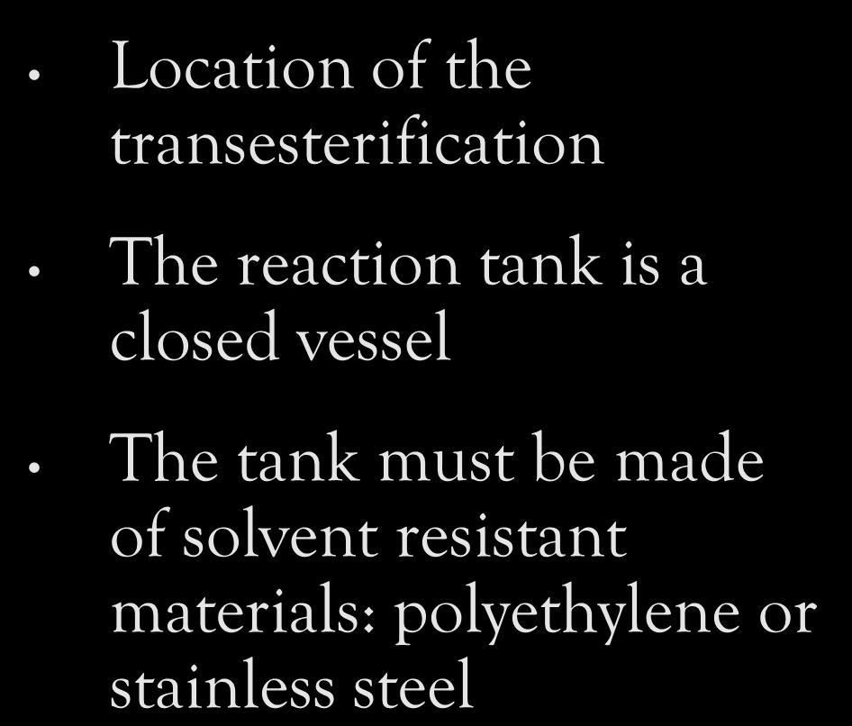 The Reaction Tank Location of
