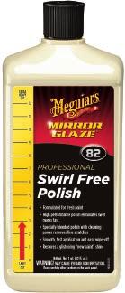 9 POLISHES M82 SWIRL FREE POLISH Formulated for fresh paint High performance polish eliminates swirl marks fast Specially blended polish with cleaning power removes fine scratches Smooth, fast