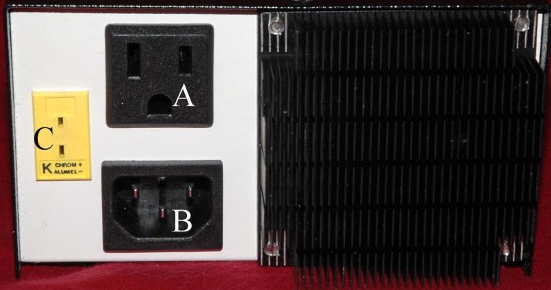The Rear Panel A = Power Output Jack This goes to controlled device B = Power Input Jack Power In from wall C = K type Thermocouple Jack Next to these Jacks is the Heatsink.