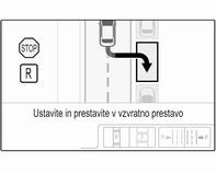 Prikaz na barvnem informacijskem prikazovalniku Ko sistem zazna parkirno mesto, je posredovana vizualna povratna informacija na voznikovem informacijskem zaslonu in oglasi se zvočni signal.