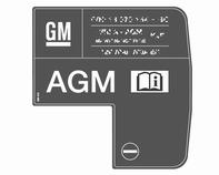 Akumulator AGM lahko prepoznate po identifikacijski nalepki. Priporočamo uporabo originalnega akumulatorja vozila Opel.