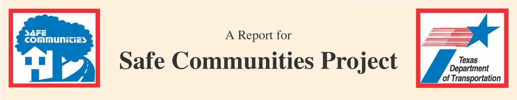 SAFE COMMUNITIES SURVEY RESULTS 2000 SUBSAMPLE: FIRE DEPARTMENT EMPLOYEES Provided to the Corpus