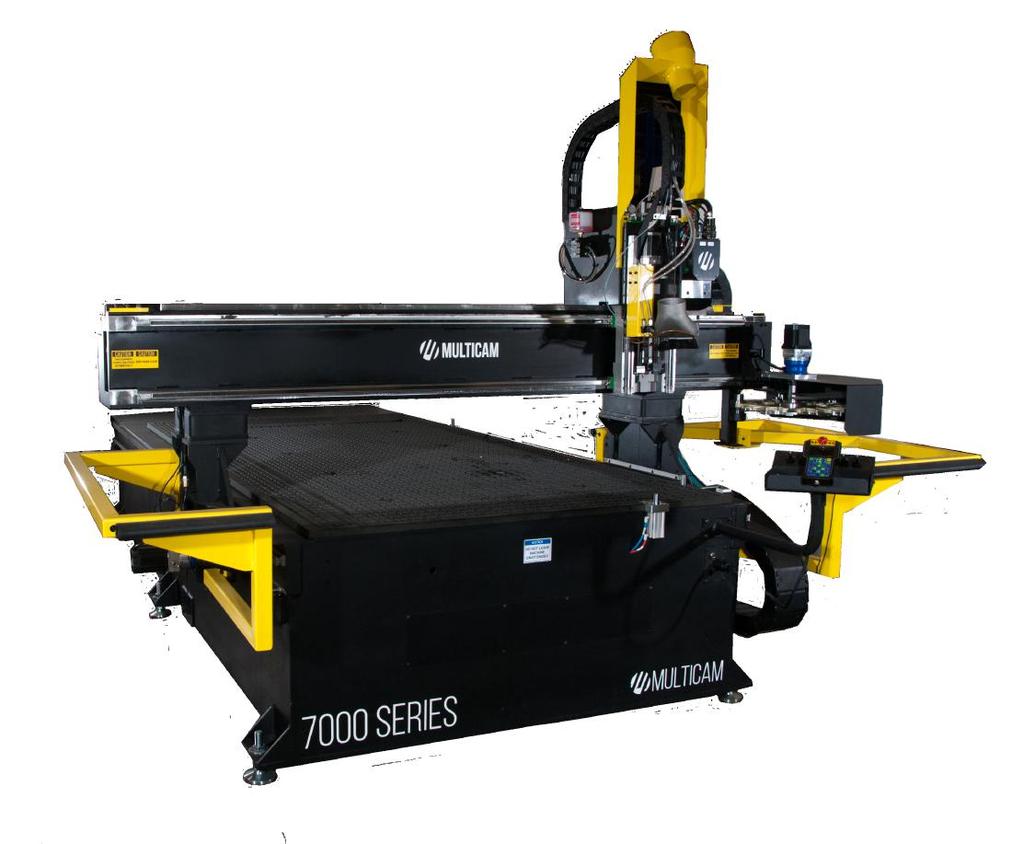 THE ULTIMATE IN HEAVY-DUTY, HIGH-PERFORMANCE CNC ROUTING 7000 SERIES ROUTER The MultiCam 7000 Series offers the ultimate in high-performance CNC machining.