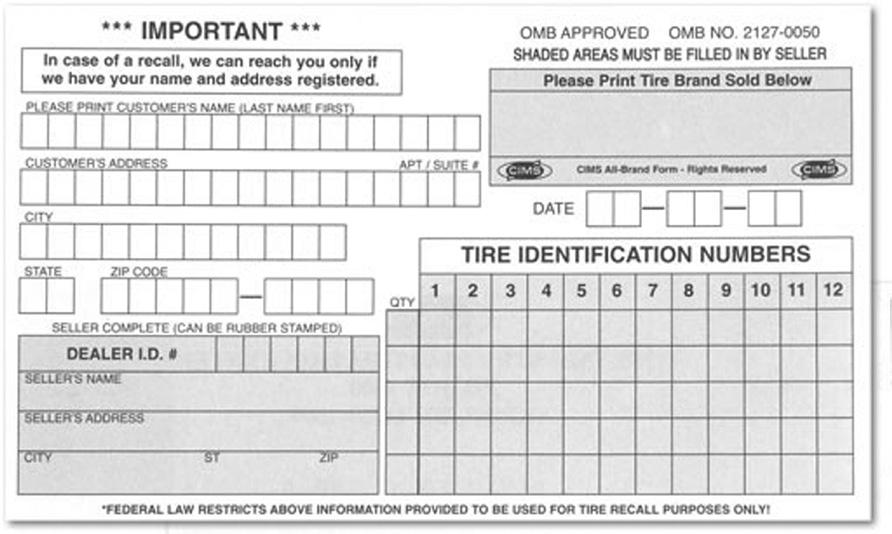 Sample Tire Registration Card TIRE ROTATION For safety and maximizing tire life, rotate your tires at least every 7,500 miles or at the vehicle manufacturer s recommended mileage, if sooner.