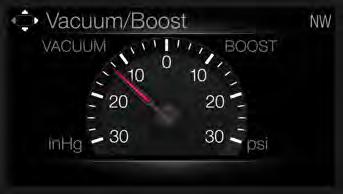 Information Displays Boost/Vacuum Displays the vacuum or boost pressure.