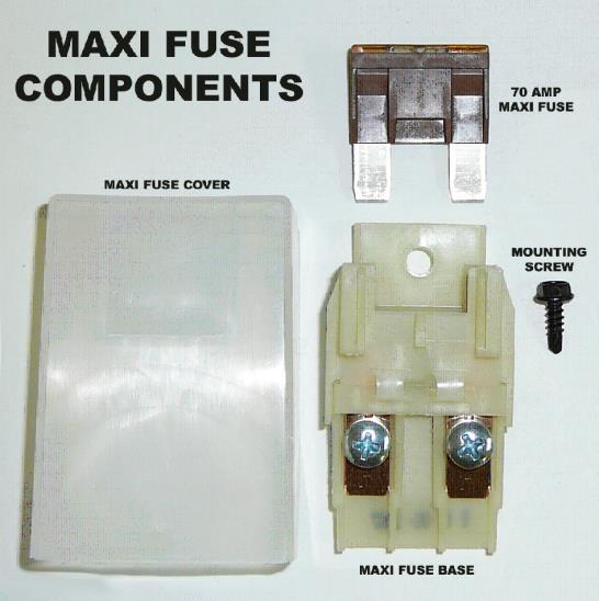 These parts are: A MAXI FUSE Base & Cover a self-tapping mounting screw 70 AMP MAXI FUSE To install: Find a suitable location for the Maxi Fuse base.