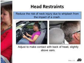 Safety belts also help keep vehicle occupants securely in place, keeping the driver firmly behind the steering wheel.