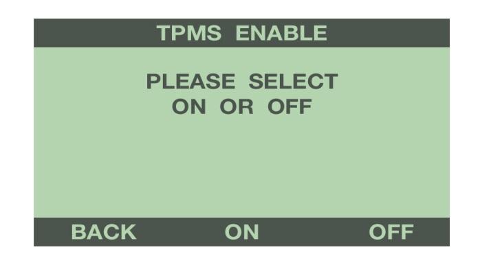 TPMS ENABLE (Most Vehicles) Press the button on the bottom to fully enable or