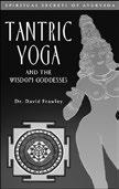 The current book unfolds the presence, light, energy and consciousness of the Supreme Shiva to take us beyond all death and duality. 990 852 ea Tantric Yoga and The Wisdom Goddesses $10.17 $16.
