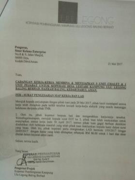 Pihak Koperasi Pembangunan Ulu Legong Berhad telah mengeluarkan surat berkaitan dengan denda yang dikenakan disebabkan kelewatan menyiapkan kerja mengikut jadual pada 21 Mei 2017 kepada kontraktor