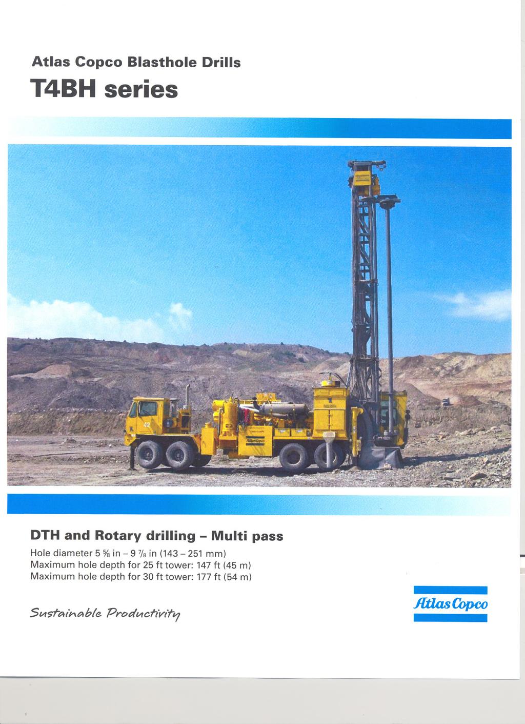 Atlas Copco Blasthole T4BH series Drills DTH and Rotary drilling Multi pass Holediameter 5 %in 97/8 in (143