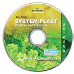 Catalogues available on request System Plast Our complete range of components will cover