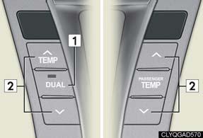 In dual mode, driver and passenger side temperature settings can be adjusted separately. Press the DUAL button.