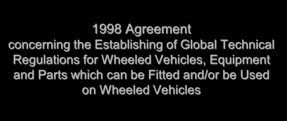 on Wheeled Vehicles and the Conditions for Reciprocal Recognition of Approvals Granted on the Basis of these Prescriptions harmonization mutual recognition WWW.nissan-global.com www.