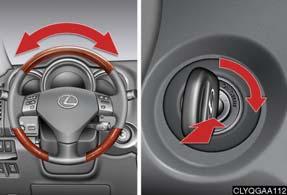 turn easily Turn the ignition switch while lightly moving the steering wheel