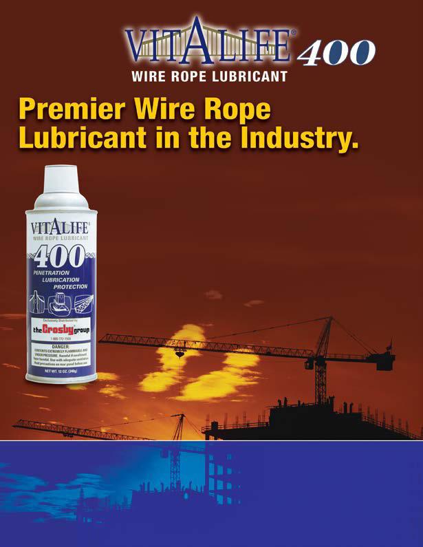 Penetrates to the core of the wire Vitalife 400 and BIO-LUBE prod Inner strand preservation and lubricity. Allows for visual inspection of rope.