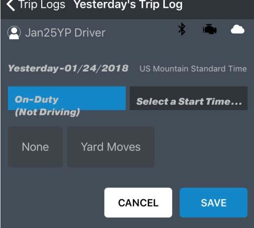 If you have Yard Moves permissions, tap On-Duty (Not Driving). Tap Select a Start Time. Choose your Yard Moves start time. Tap Yard Moves. Tap SAVE.