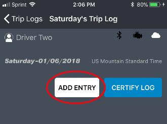 If you are not ready to certify your log, tap ADD ENTRY.