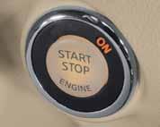 Push and hold the push button ignition switch for more than 2 seconds. For more information, refer to the Starting and driving (section 5) of your Owner s Manual.