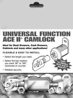 ACE II CAM TYPE UNIVERSAL FUNCTION LOCKS Conveniently Packaged! More Versatile Than Ever!