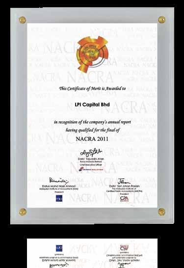 meningkatkan nilai 47 LPI telah dianugerahkan Sijil Merit sebagai mengiktiraf laporan tahunan Syarikat yang layak ke peringkat akhir NACRA 2011.