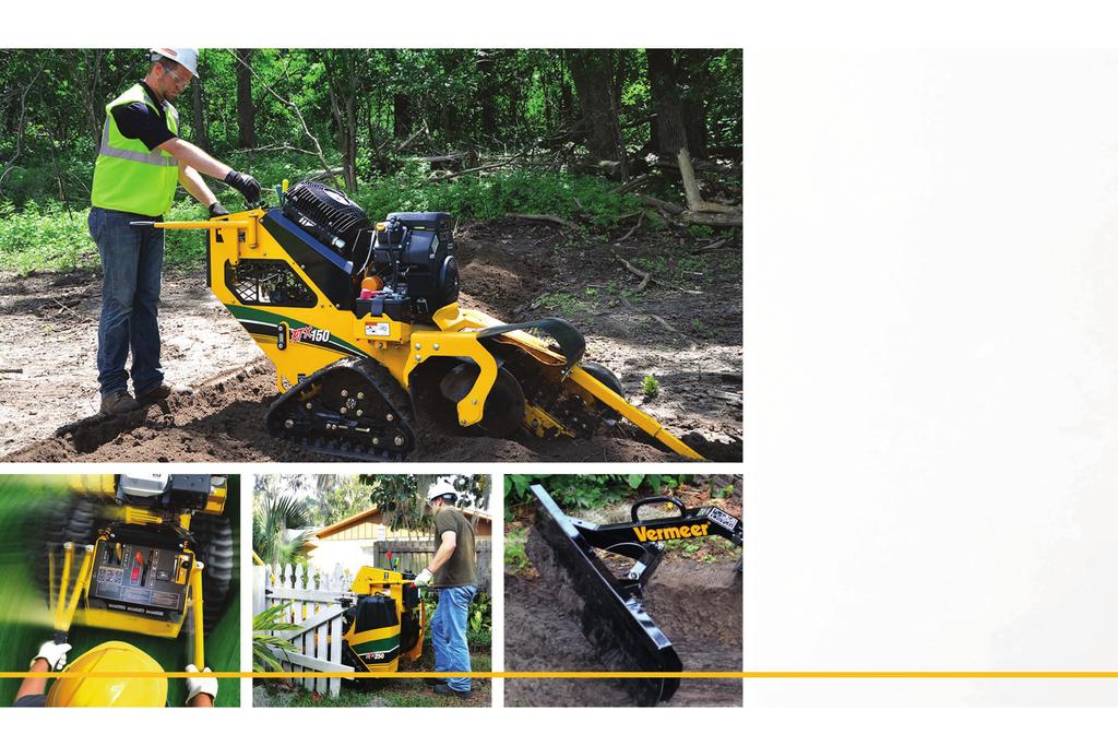 DEPENDABLE PERFORMANCE Trusted by rental outlet owners and their customers for generations, the Vermeer lineup of pedestrian trenchers offers a proven solution to a range of installation needs.