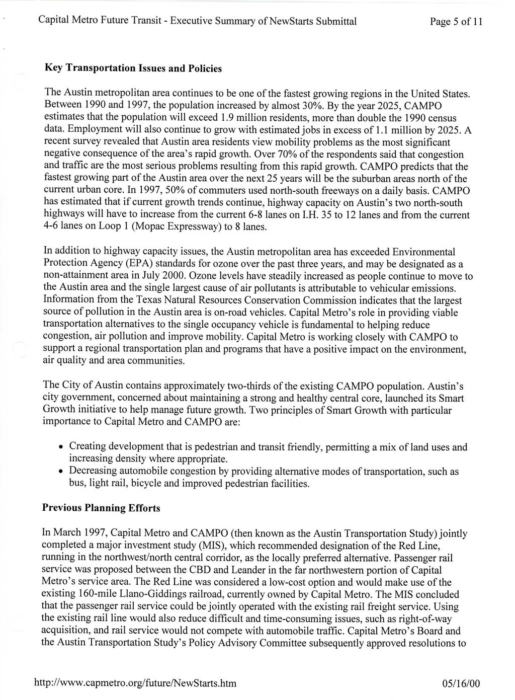 Capital Metro Future Transit - Executive Summary of NewStarts Submittal Page 5 of 11 Key Transportation Issues and Policies The Austin metropolitan area continues to be one of the fastest growing