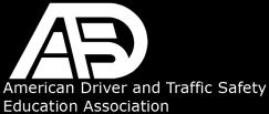 ADTSEA 3.0 Driver Education Curriculum Outline Unit 1 3 Hours 12 Slides, 1 Video Introduction to Novice Driver Responsibilities and the Licensing System I. Introduction to Course A. Introduction 1.