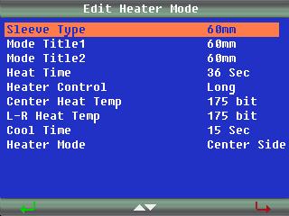 In Select Heater Mode, press u to enter the Edit Heater Mode menu as shown below. Press p or q to select the parameter to be modified, and then press 8 parameter setting.