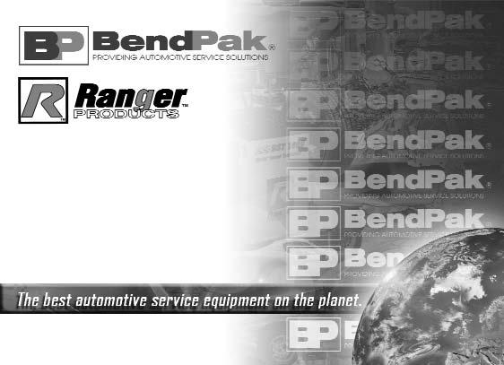 For Parts or Service Contact: BendPak Inc. / Ranger Products 1645 Lemonwood Dr. Santa Paula, CA.