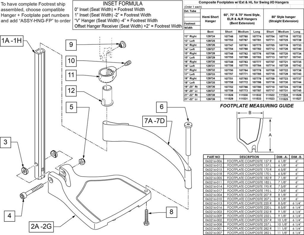 [07/2014] COMPOSITE FOOTPLATE NOTE: Footplate Assemblies are set to Footrest width. Please see " Footplate ordering Guides" in the information panel for proper conversion.