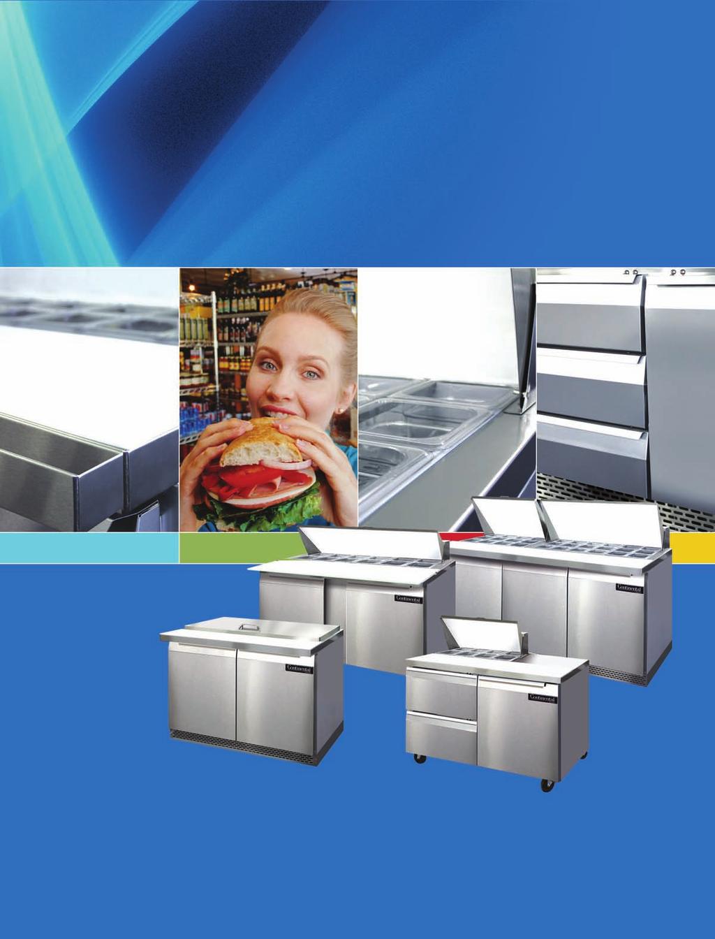 INNOVATIVE DESIGNS FOR YOUR FOODSERVICE NEEDS SANDWICH UNITS STANDARD TOPS, MIGHTY