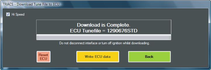 Ensure that the ignition is ON and the battery is fully charged before continuing. 2. Select Write ECU data. This will download the current tune file to the ECU. A download takes around 35 seconds.