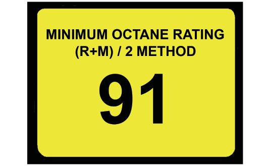 Your system requires the use of minimum 91 Octane gasoline fuel.