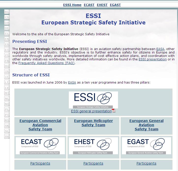 The European Strategic Safety Initiative 10 year programme (2006-2016) aimed at improving aviation safety in Europe, and for the European