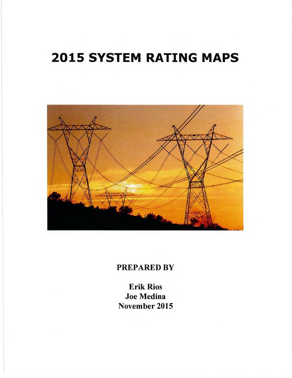 2015 SYSTEM RATING MAPS PREPARED