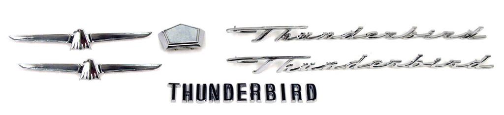 IF YOU ARE REPAINTING YOUR T-BIRD, OR JUST WANT TO SPRUCE IT UP, THIS KIT IS A MUST! 1 ea. 16606-K Hood Letters 2 ea. 25622-B Script 1 ea. 43501-E Trunk lock Cover (Cpe & Landau Only) 2 ea.
