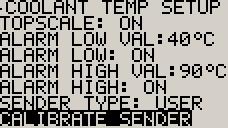 If the sender type is set to user, then use this menu option to calibrate your coolant temperature sender. 4.
