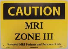 MRI Zone Sign, Zone 3 Rigid Plastic Caution - Screened MRI Patients and Personnel Only